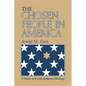 The Chosen People in America: A Study in Jewish Religious Ideology - Paperback