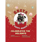 Greta The Happy-Maker Celebrates The Holidays: A Pug's Reminder to Celebrate - Hardcover