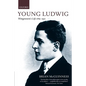 Young Ludwig: Wittgenstein's Life, 1889-1921 - Paperback