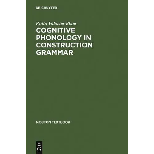 Cognitive Phonology in Construction Grammar - Paperback