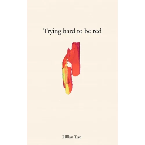 Trying Hard To Be Red - Paperback