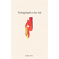 Trying Hard To Be Red - Paperback