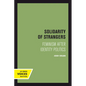 Solidarity of Strangers: Feminism After Identity Politics - Paperback