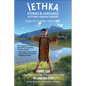 Iethka: Stories & Language in Stoney Nakoda Country - Paperback