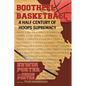 Bootheel Basketball--A Half Century of Hoops Supremacy - Hardcover