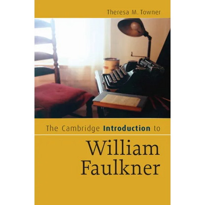 The Cambridge Introduction to William Faulkner - Paperback