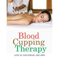 Blood Cupping Therapy - Paperback