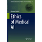 Ethics of Medical AI - Hardcover