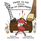 Xavier the Fox with his Yak and Zebra Friends: Read Aloud Books, Books for Early Readers, Making Alliteration Fun! - Paperback