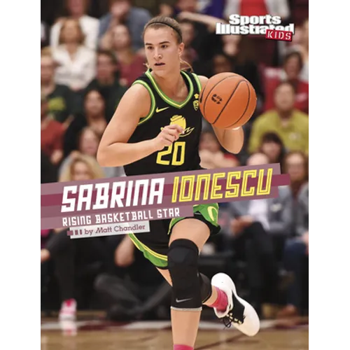 Sabrina Ionescu: Rising Basketball Star - Hardcover