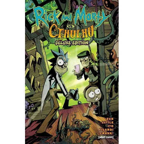 Rick and Morty vs. Cthulhu Deluxe Edition - Hardcover
