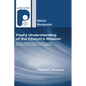 Paul's Understanding of the Church's Mission - Hardcover