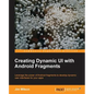 Creating Dynamic Ui with Android Fragments - Paperback