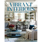 Vibrant Interiors: Living Large at Home - Hardcover