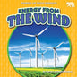 Energy from the Wind - Library Binding