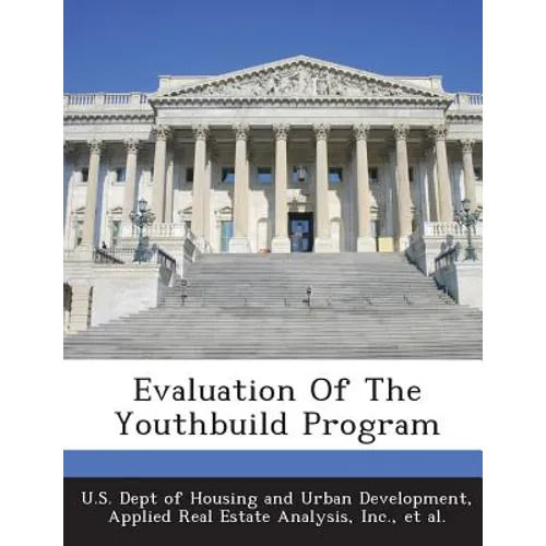 Evaluation of the Youthbuild Program - Paperback