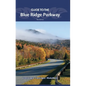 Guide to the Blue Ridge Parkway - Hardcover