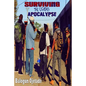 Surviving the Urban Apocalypse: A Guide for Afrikan Warriors - Paperback