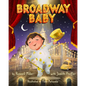 Broadway Baby - Hardcover