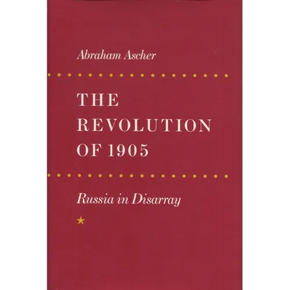 The Revolution of 1905: Russia in Disarray - Paperback