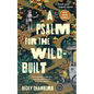 A Psalm for the Wild-Built: A Monk and Robot Book - Hardcover