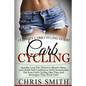 Carb Cycling - Chris Smith: Ultimate Carb Cycling Guide! Quickly Lose Fat, Preserve Muscle Mass, And Build Self Confidence With Sustainable Fat Lo - Paperback