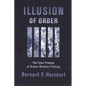Illusion of Order: The False Promise of Broken Windows Policing - Paperback