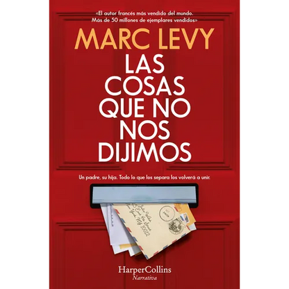 Las Cosas Que No Nos Dijimos (All Those Things We Never Said) - Paperback