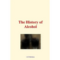 The History of Alcohol - Paperback