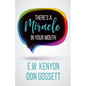There's a Miracle in Your Mouth - Paperback