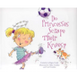Do Princesses Scrape Their Knees? - Hardcover