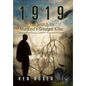 1919: The Search for Mankind's Greatest Killer - Hardcover