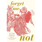 Forget Me Not - Hardcover