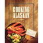 Cooking Alaskan - Paperback
