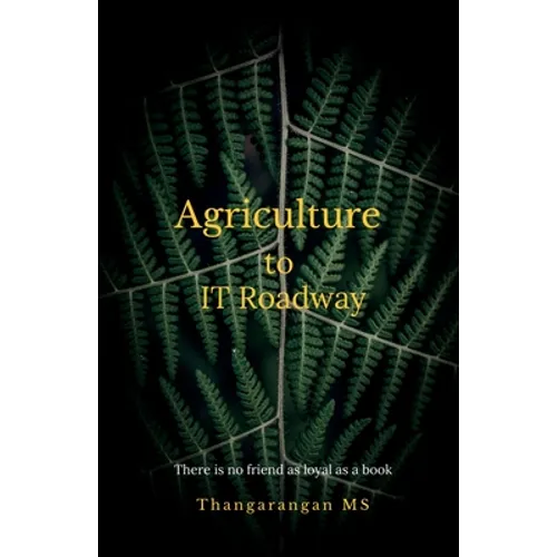 Agriculture to IT Roadway - Paperback