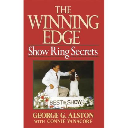 The Winning Edge: Show Ring Secrets - Hardcover