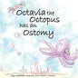 Octavia the Octopus has an Ostomy - Paperback