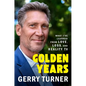Golden Years: What I've Learned from Love, Loss, and Reality TV - Hardcover