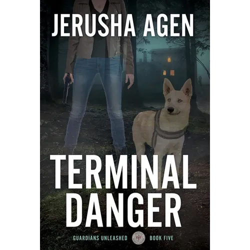 Terminal Danger: A Christian K-9 Suspense - Hardcover