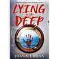 Lying in the Deep - Hardcover