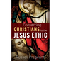 Converting Christians to the Jesus Ethic - Hardcover
