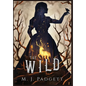 The Wild - Hardcover