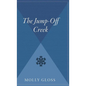 The Jump-Off Creek - Hardcover