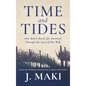 Time and Tides: One Man's Battle for Survival Through the Eyes of His Wife - Hardcover