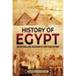 History of Egypt: An Enthralling Overview of Egyptian History - Paperback