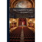 The Complete Works Of John Lyly: Euphues And His England. The Plays. Notes - Paperback