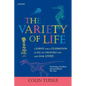 The Variety of Life: A Survey and a Celebration of all the Creatures that Have Ever Lived - Paperback
