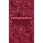 Temptation - Hardcover