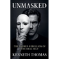 UNMASKED The Sacred Rebellion of the Real Self - Paperback