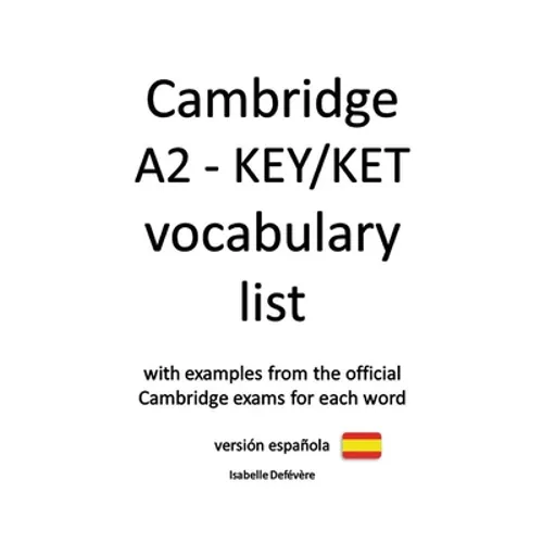Cambridge A2 - KEY/KET vocabulary list (versión española) - Paperback